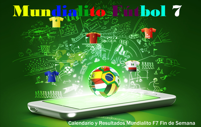 Calendario Mundialito Futbol 7 Fin de Semana